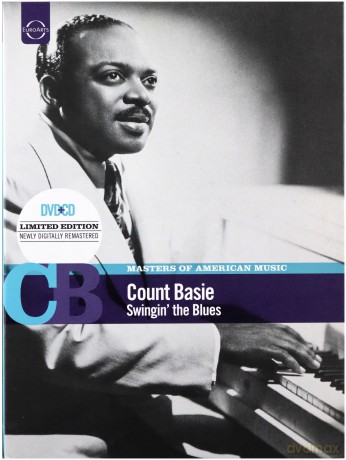 Count Basie: Masters Of American Music- Count Basie - Swinging The Blues [2CD]+[DVD]