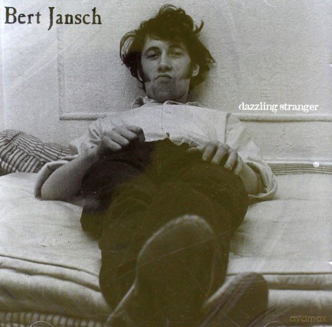 Bert Jansch: Dazzling Stranger [2CD]