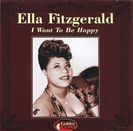 Ella Fitzgerald: Want To Be Happy [CD]