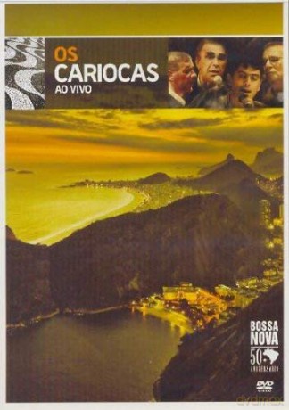 Os Cariocas: Ao Vivo [DVD]