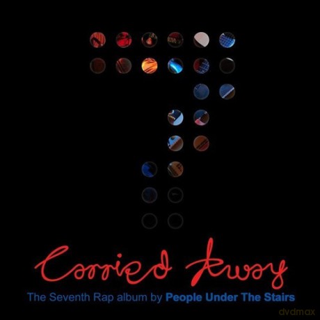People Under The Stairs: Carried Away [CD]