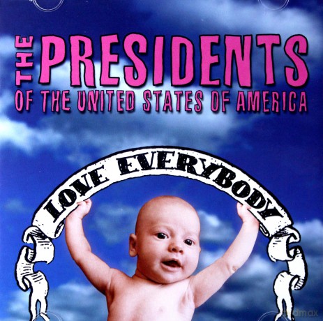 Presidents Of The United States: Love Everybody [CD]