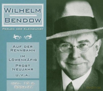 Wilhelm Bendow: Perlen Der Kleinkunst [CD]