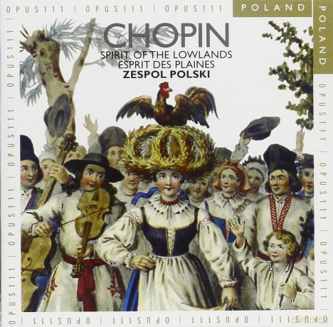 Zespol Polski: Chopin - Spirit Of The Lowlands [CD]