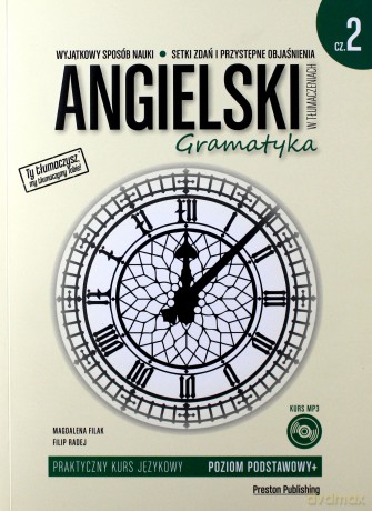 Angielski w tłumaczeniach gramatyka 2 - Magdalena Filak, Filip Radej [KSIĄŻKA]
