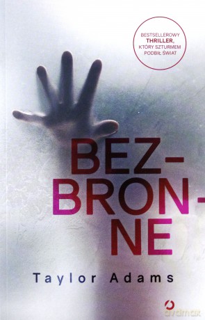 Bezbronne - Taylor Adams [KSIĄŻKA]