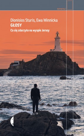 Głosy. Co się zdarzyło na wyspie Jersey - Dionisios Sturis, Ewa Winnicka [KSIĄŻKA]