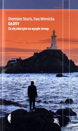 Głosy. Co się zdarzyło na wyspie Jersey - Dionisios Sturis, Ewa Winnicka [KSIĄŻKA]