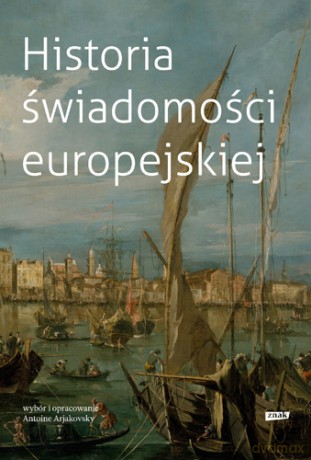 Historia świadomości europejskiej [KSIĄŻKA]