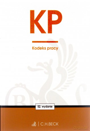 Kodeks pracy wydanie 52 [KSIĄŻKA]