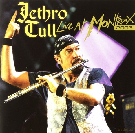 Jethro Tull: Live At Montreux 2003 [2CD]