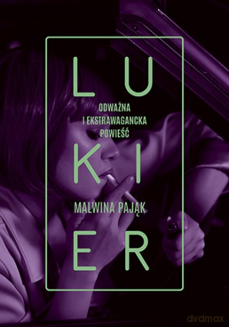 Lukier - Malwina Pająk [KSIĄŻKA]
