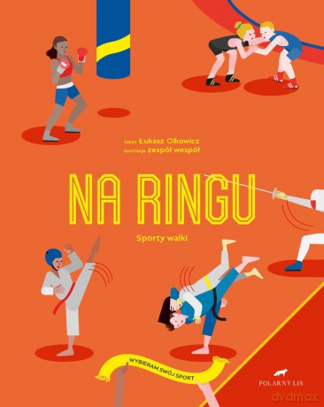 Na ringu. Sporty walki - Łukasz Olkowicz [KSIĄŻKA]