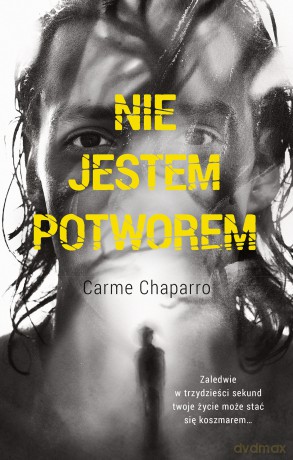 Nie jestem potworem - Carme Chaparro Martinez [KSIĄŻKA]