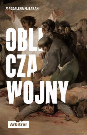 Oblicza wojny - Magdalena M. Baran [KSIĄŻKA]