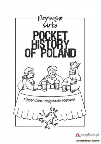Pocket history of Poland - Dariusz Sirko [KSIĄŻKA]