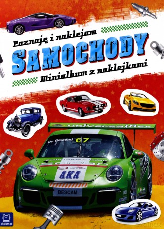 Poznaję i naklejam. Samochody. Minialbum z naklejkami [KSIĄŻKA]