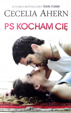 PS kocham cię - Cecelia Ahern [KSIĄŻKA]