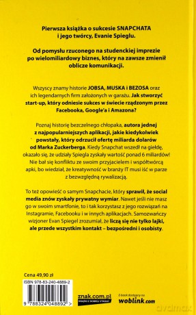Snapchat story. Sukces twórcy Snapchata i rewolucja w social mediach - Billy Gallagher [KSIĄŻKA]