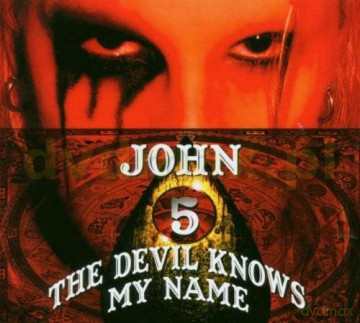 John 5: The Devil Knows My Name [CD]