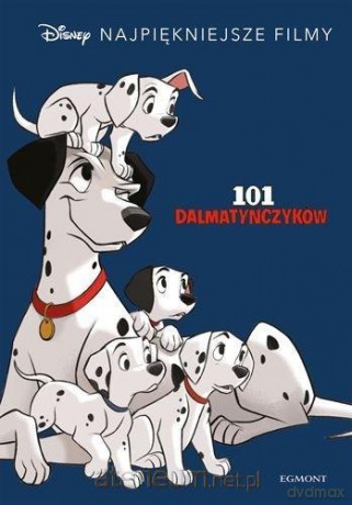 Disney. Najpiękniejsze filmy. 101 Dalmatyńczyków [KSIĄŻKA]
