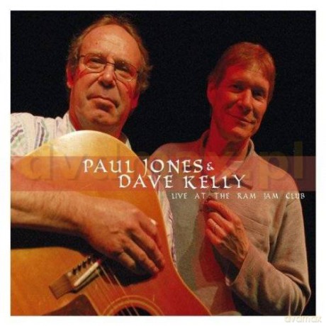 Paul Jones & Dave Kelly: Live At Ram Jam Club [CD]