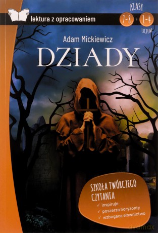 Dziady z opracowaniem - Adam Mickiewicz [KSIĄŻKA]