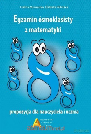 Egzamin 8-klasisty z matematyki [KSIĄŻKA]