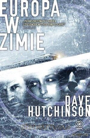 Europa w zimie - Dave Hutchinson [KSIĄŻKA]