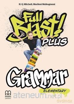 Full Blast! Plus Elementary. Grammar - H.Q.Mitchell, Marileni Malkogianni [KSIĄŻKA]