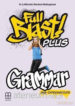 Full Blast! Plus Pre-Intermediate. Grammar - H.Q.Mitchell, Marileni Malkogianni [KSIĄŻKA]