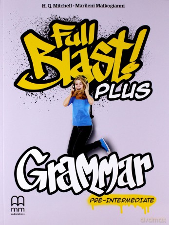 Full Blast! Plus Pre-Intermediate. Grammar - H.Q.Mitchell, Marileni Malkogianni [KSIĄŻKA]