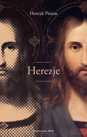 Herezje - Henryk Pietras [KSIĄŻKA]