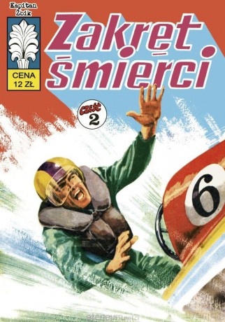 Kapitan Żbik (34) - Zakręt śmierci część 2 - Władysław Krupka, Jerzy Wróblewski [KSIĄŻKA]