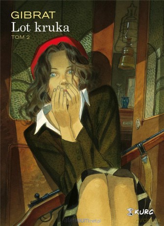 Lot kruka (Tom 2) - Jean-Pierre Gibrat [KSIĄŻKA]