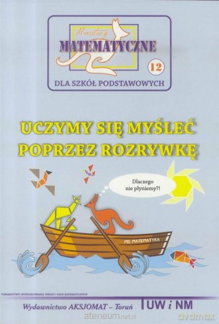 Miniatury matematyczne 12 Uczymy się myśleć [KSIĄŻKA]