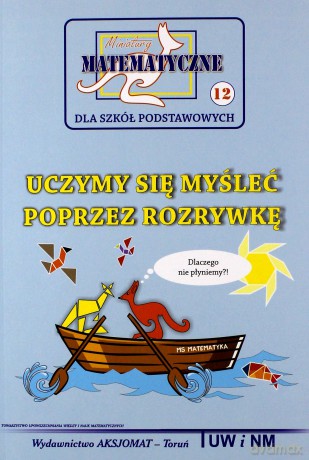 Miniatury matematyczne 12 Uczymy się myśleć [KSIĄŻKA]