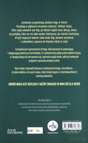 Ogród Boga. Stąpając po Ziemi Świętej - Stanisław Biel [KSIĄŻKA]