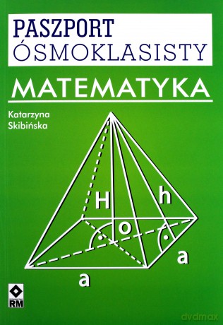 Paszport ósmoklasisty. Matematyka [KSIĄŻKA]