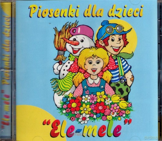 Piosenki dla dzieci 'Ele-mele' [CD]