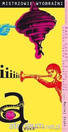 Rany Julek! O tym, jak Julian Tuwim - Agnieszka Frączek [AUDIOBOOK]