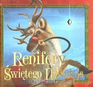 Renifery Świętego Mikołaja - Rod Green [KSIĄŻKA]