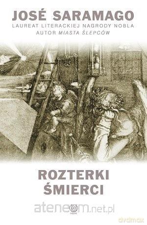 Rozterki śmierci - Jos Saramago [KSIĄŻKA]