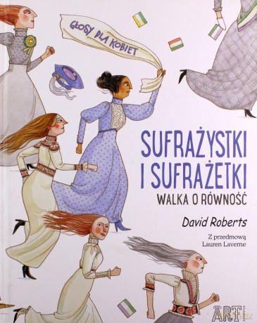 Sufrażystki i Sufrażetki. Walka o równość [KSIĄŻKA]