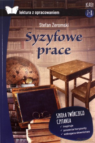 Syzyfowe prace z opracowaniem - Stefan Żeromski [KSIĄŻKA]