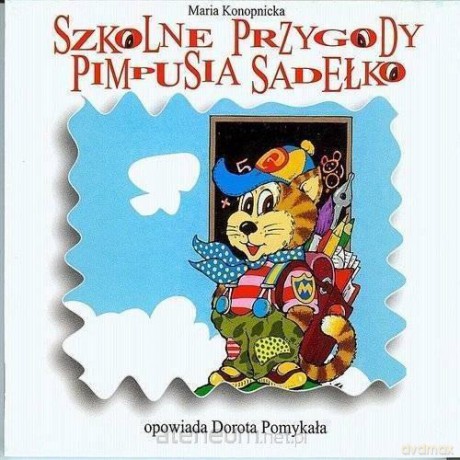 Szkolne Przygody Pimpusia Sadelko - Maria Konopnicka [AUDIOBOOK]