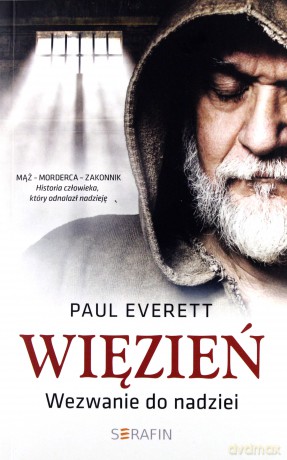 Więzień. Wezwanie do nadziei - Paul Everett [KSIĄŻKA]