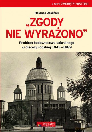 Zgody nie wyrażono - Mateusz Opaliński [KSIĄŻKA]
