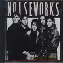 Noiseworks: Noiseworks [CD]