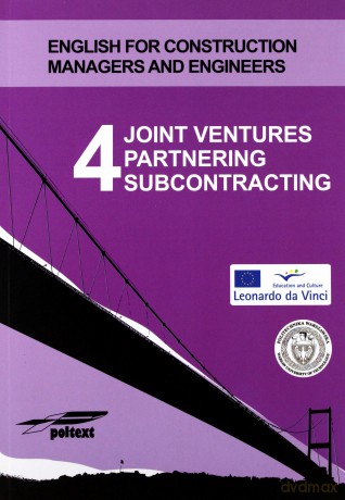 English for Construction Managers and Engineers (Tom 4) Joint Ventures Partnering Subcontracting [KSIĄŻKA]+[CD]